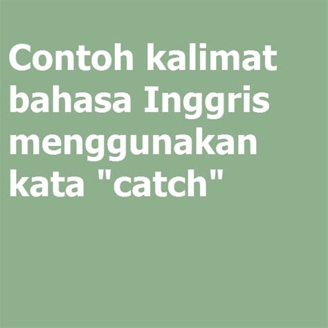 catch adalah